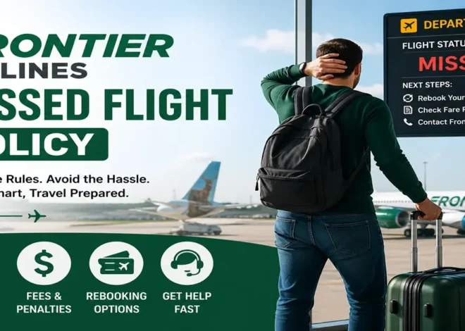 Frontier Airlines Missed Flight Policy