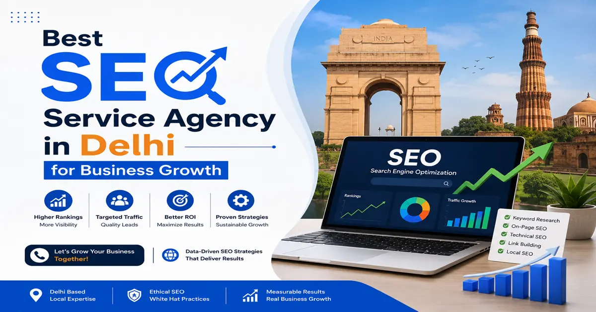 Best SEO Service Agency in Delhi for Business Growth